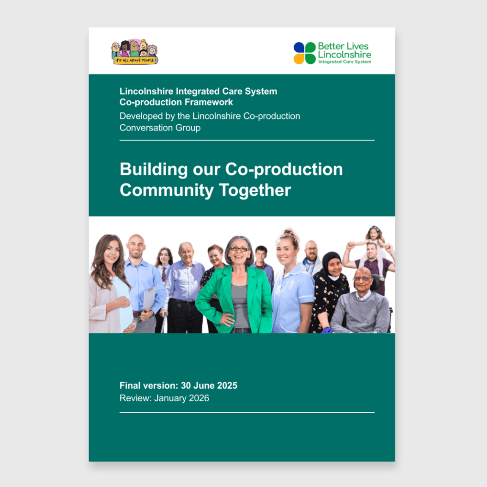 Lincolnshire Integrated Care System Co-production Framework