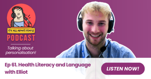 It's All About People Podcast Episode 60_Health Literacy and Language It's All About People Podcast Episode 60_Health Literacy and Language